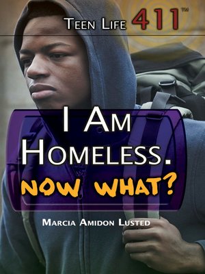 cover image of I Am Homeless. Now What?